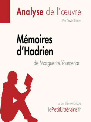 cover image of Mémoires d'Hadrien de Marguerite Yourcenar (Analyse de l'oeuvre)